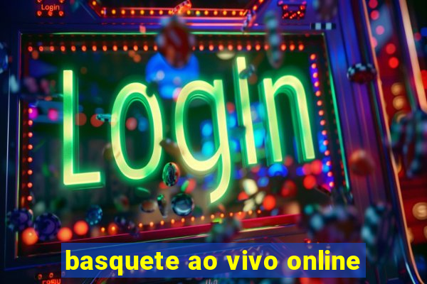 basquete ao vivo online